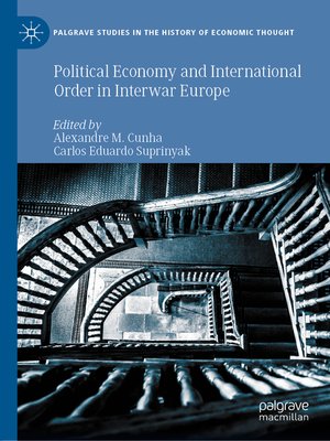 cover image of Political Economy and International Order in Interwar Europe